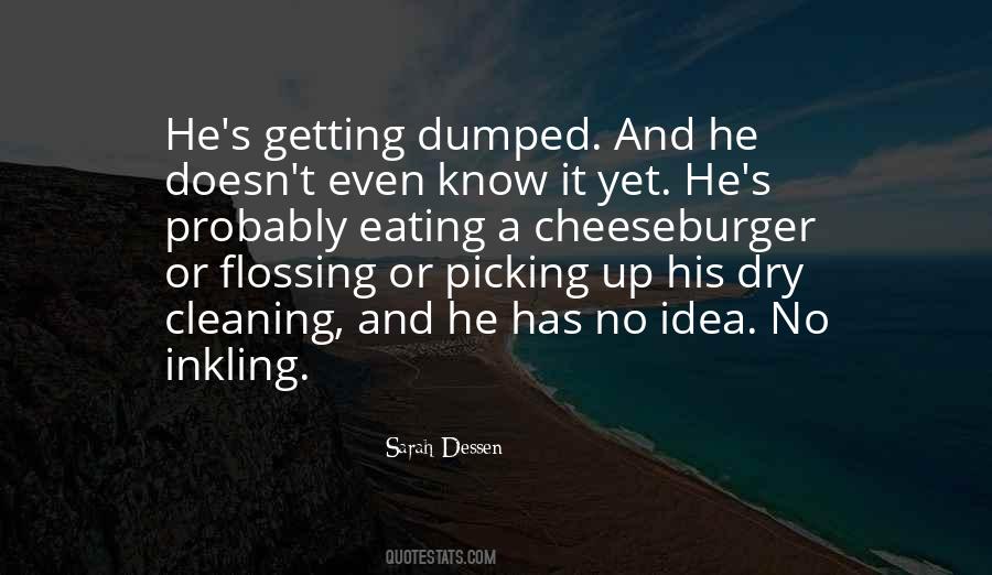 Quotes About Getting Dumped #364533