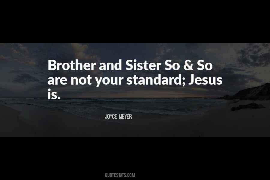 Sister Comes Quotes #13026