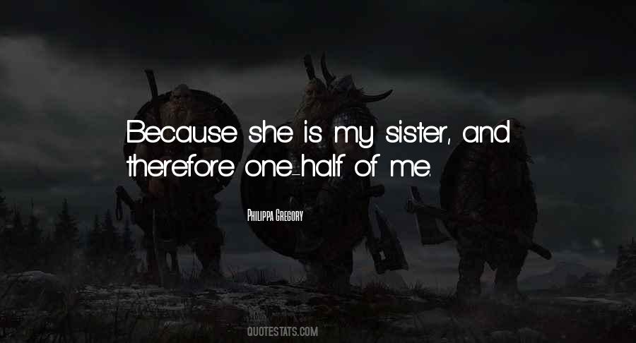 Sister Comes Quotes #18592