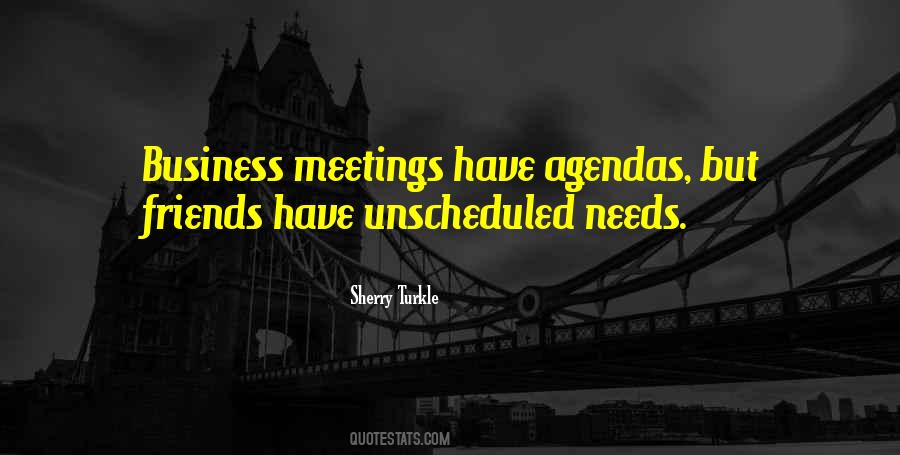 Quotes About Business Meetings #1124535