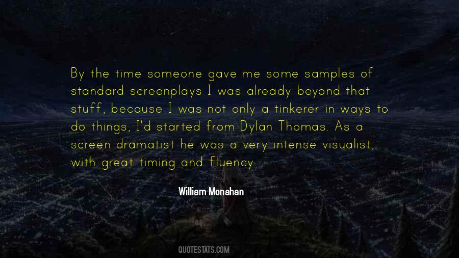 Great Dramatist Quotes #1411897