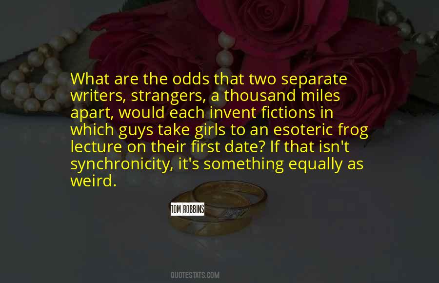 Weird Isn T It Quotes #1301964