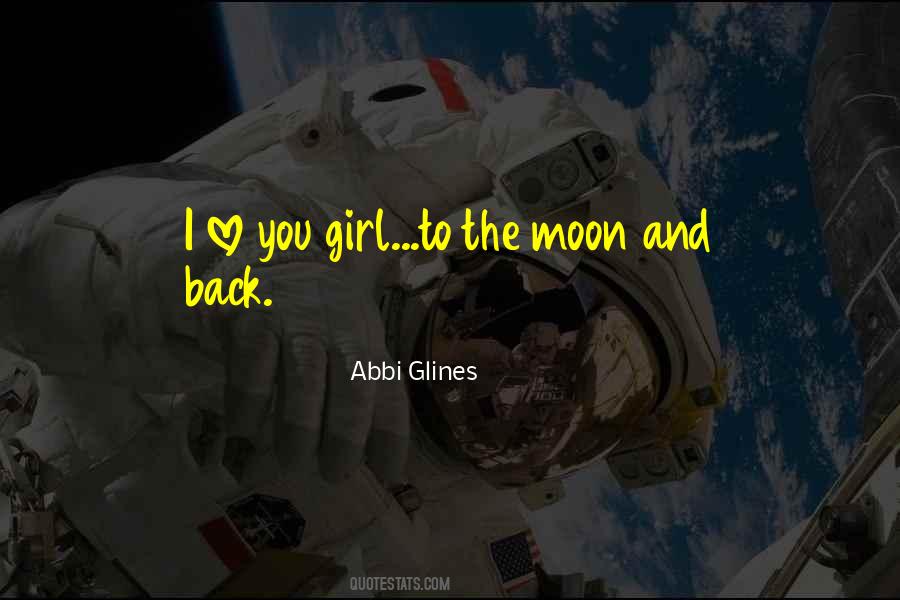 Quotes About A Girl And The Moon #955413