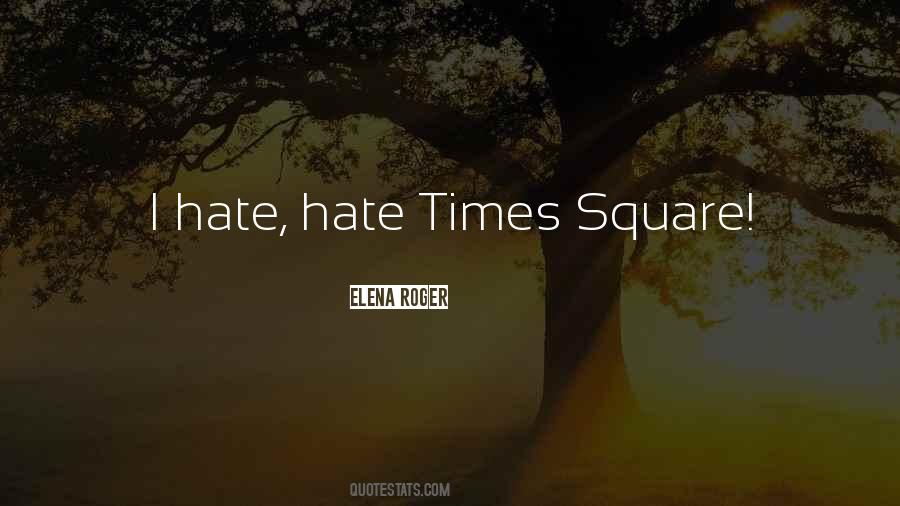 Quotes About Times Square #1591293