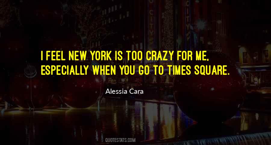 Quotes About Times Square #203884