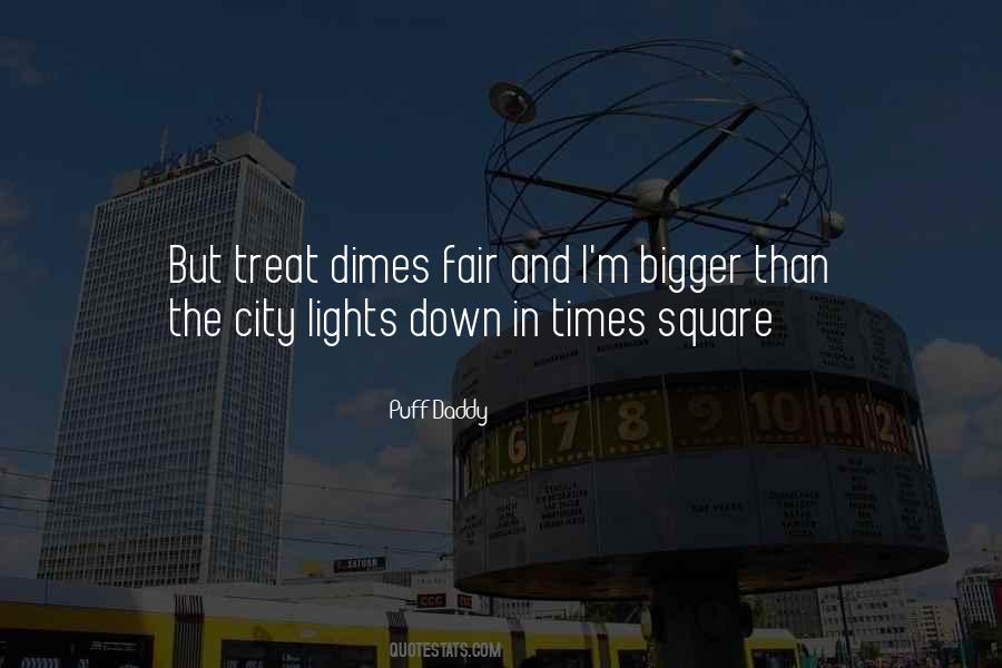 Quotes About Times Square #367445