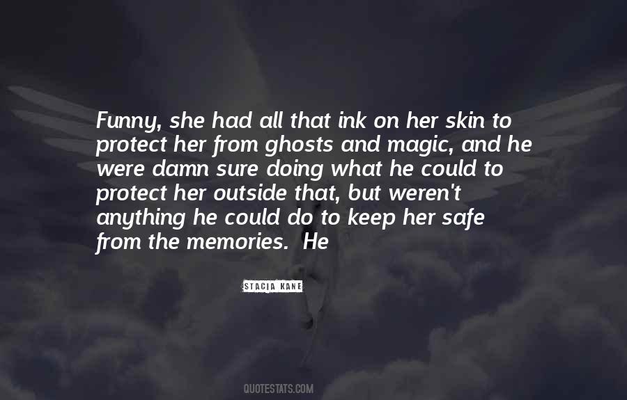 Quotes About Ghosts And Memories #715847