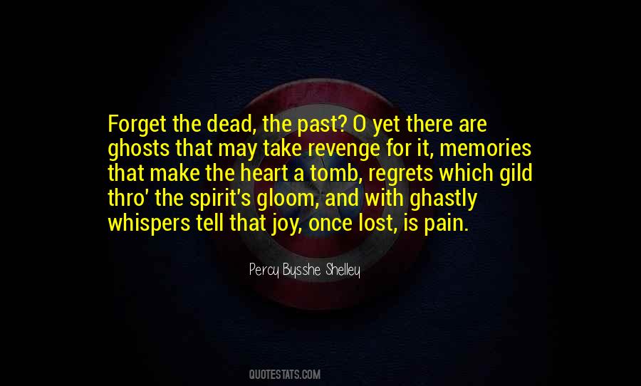 Quotes About Ghosts And Memories #791716