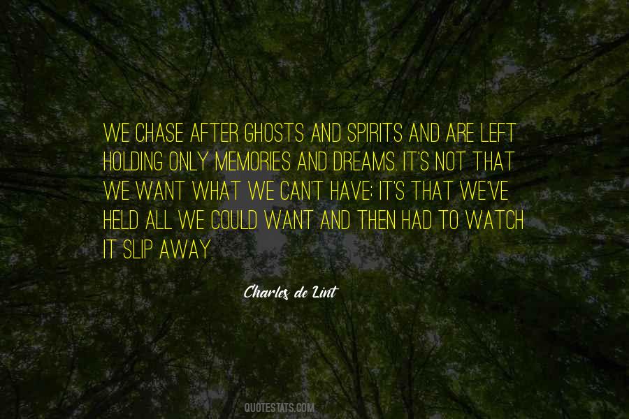Quotes About Ghosts And Memories #892340