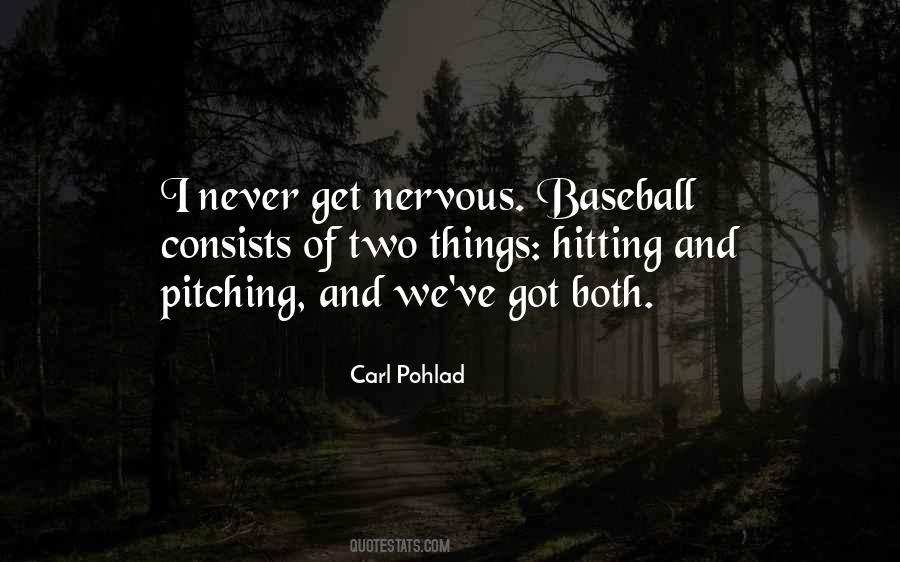 Quotes About Hitting A Baseball #1087569
