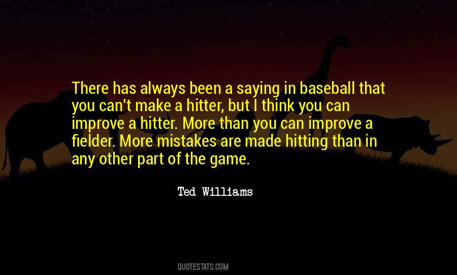 Quotes About Hitting A Baseball #1857952