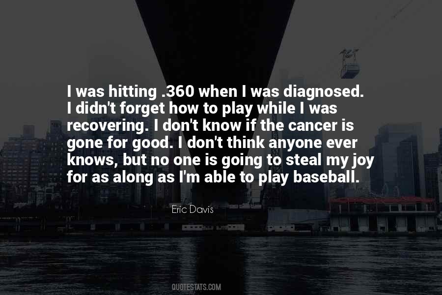 Quotes About Hitting A Baseball #577805