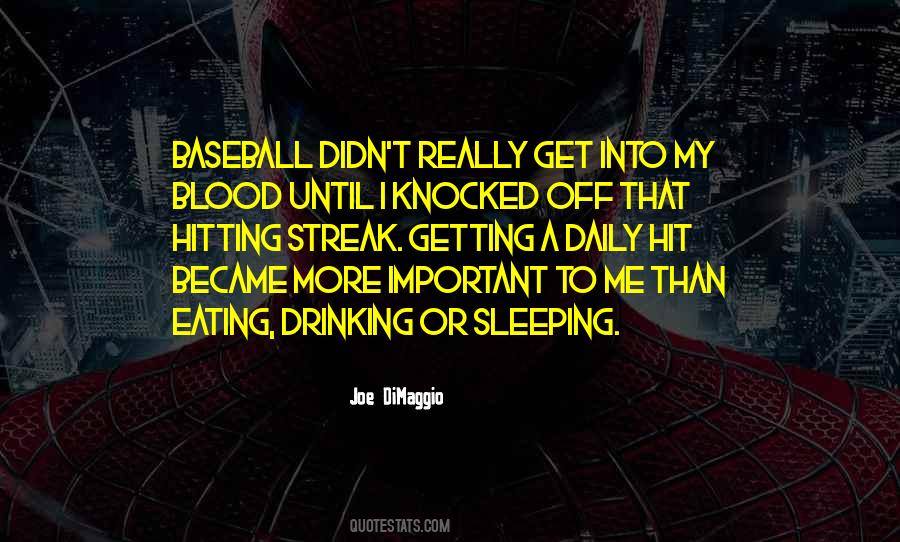 Quotes About Hitting A Baseball #70534