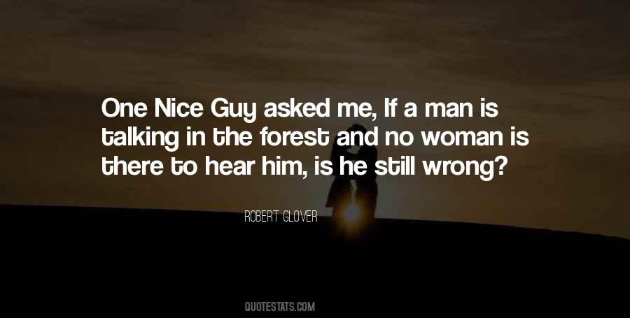 Quotes About The Nice Guy #730150
