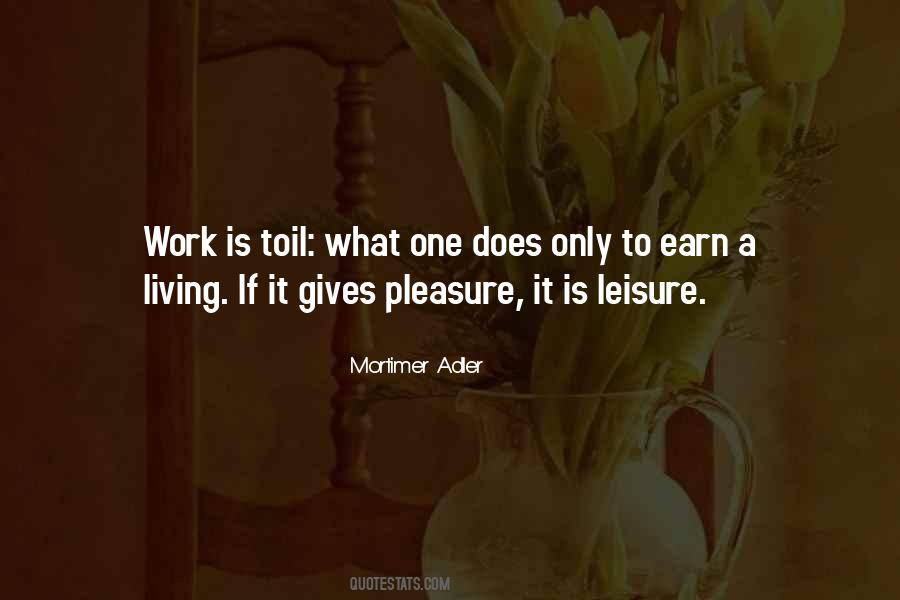 Quotes About Living To Work #226302