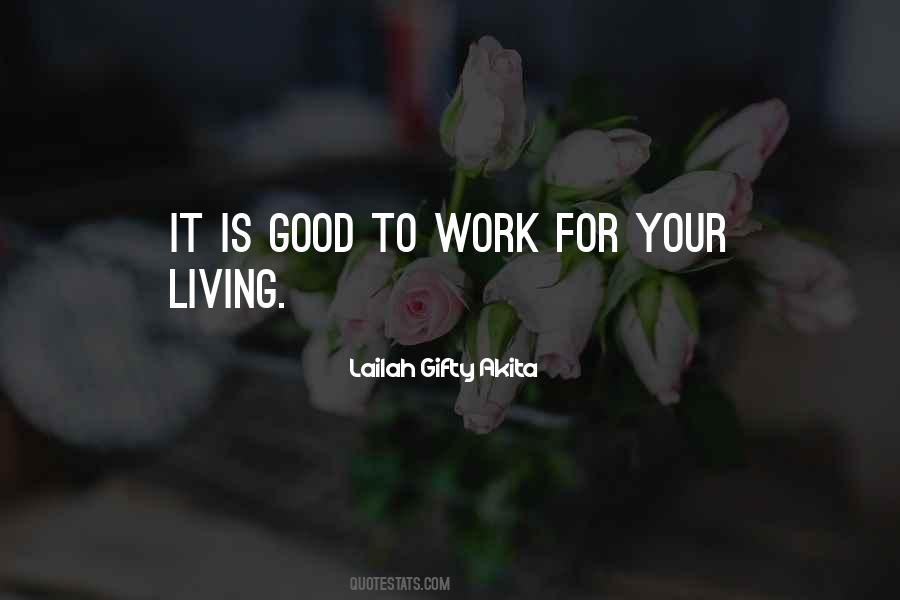 Quotes About Living To Work #2488