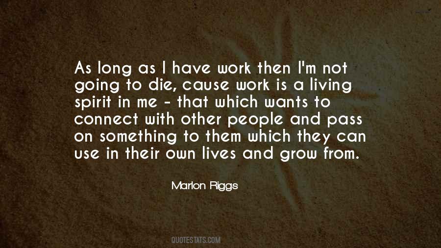 Quotes About Living To Work #77790