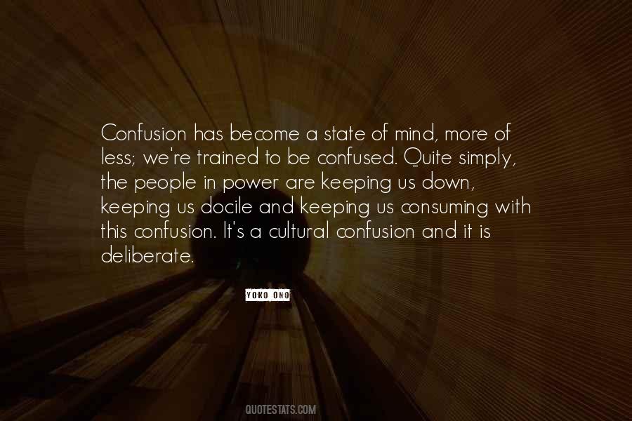 Quotes About Confused Mind #1609331