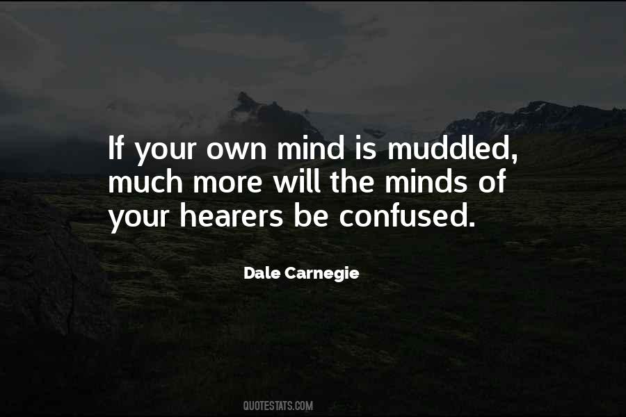 Quotes About Confused Mind #663431