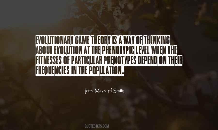 Quotes About Game Theory #274616
