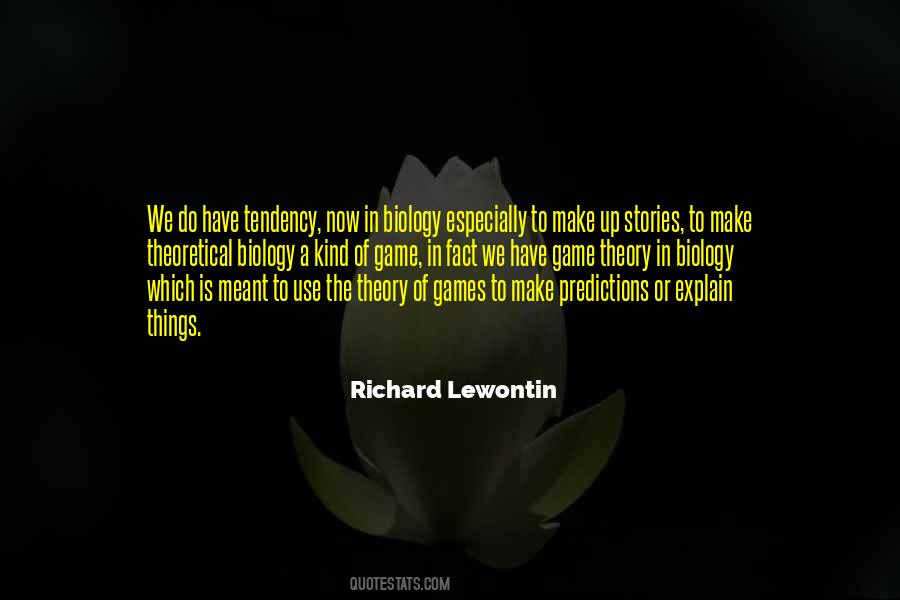 Quotes About Game Theory #442775