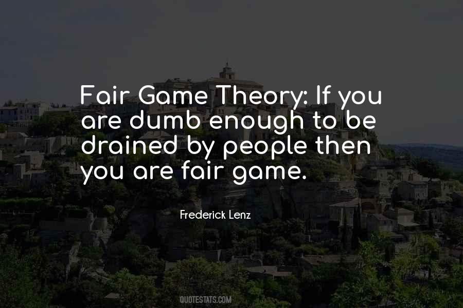 Quotes About Game Theory #92508