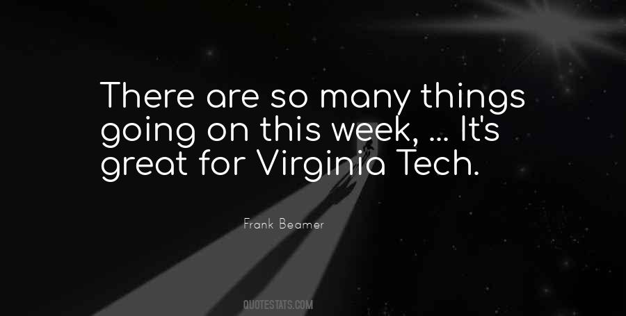 Quotes About Virginia Tech #554347