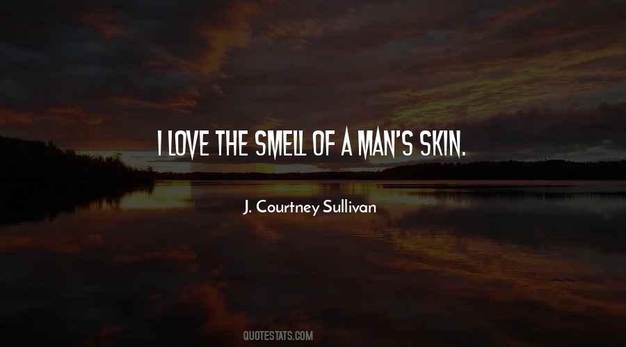 Quotes About The Smell Of A Man #994034
