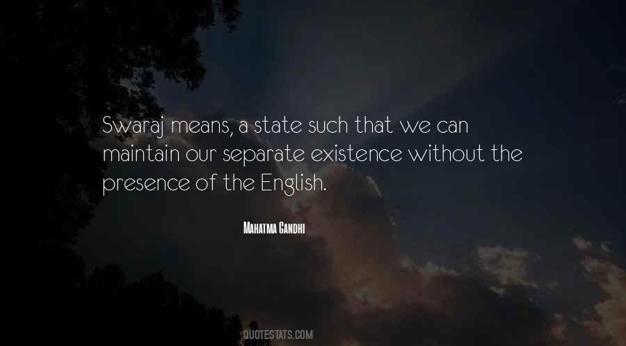State Of Existence Quotes #1795796