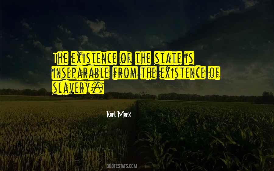 State Of Existence Quotes #963407