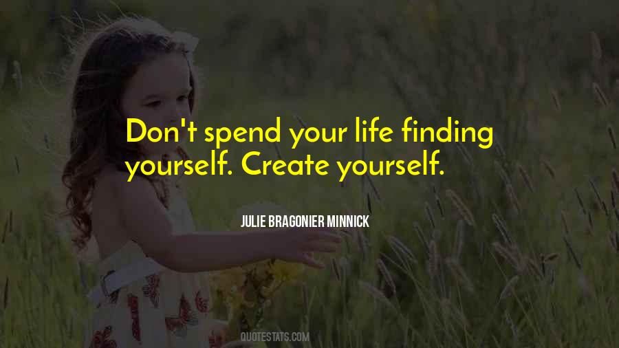 Create Yourself Quotes #899444