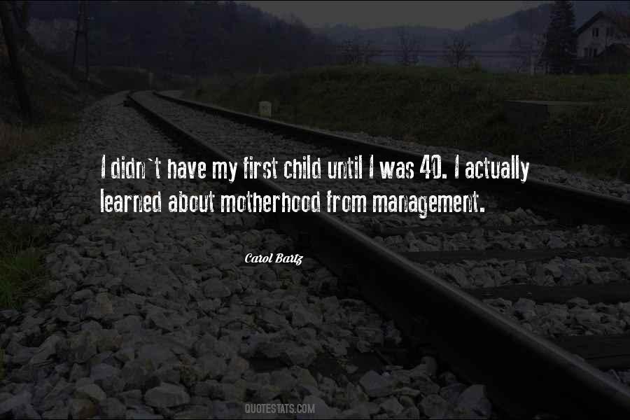 Quotes About My First Child #1714942