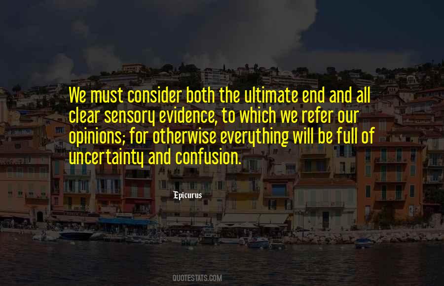 Uncertainty And Confusion Quotes #1555388