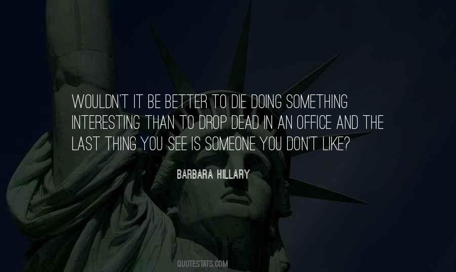 Quotes About Doing Something In Life #1174181