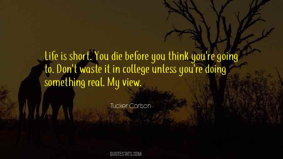 Quotes About Doing Something In Life #1191632