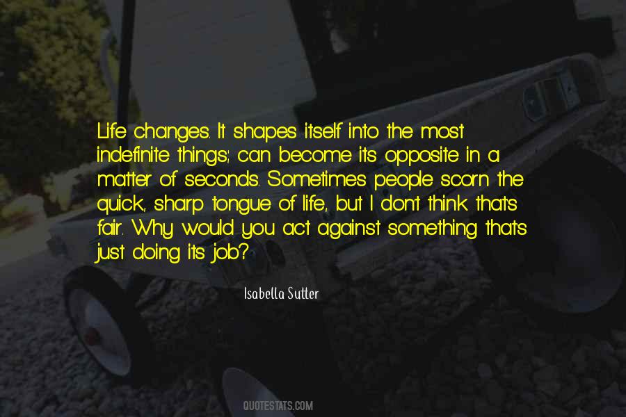 Quotes About Doing Something In Life #1340424