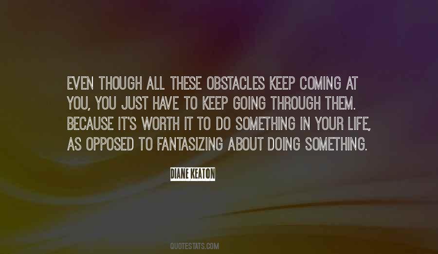 Quotes About Doing Something In Life #340741