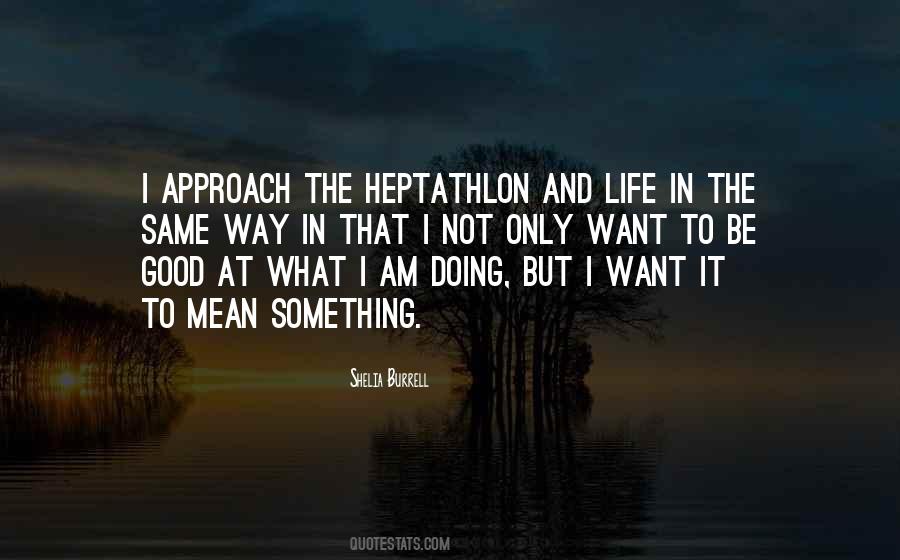 Quotes About Doing Something In Life #376491