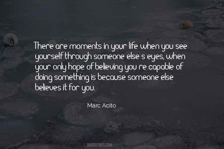 Quotes About Doing Something In Life #559669