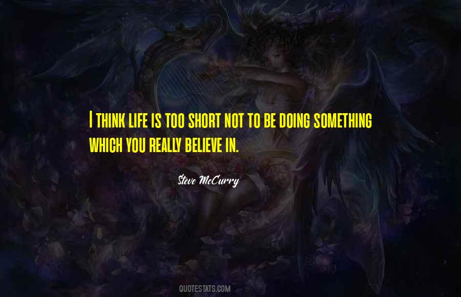 Quotes About Doing Something In Life #567330