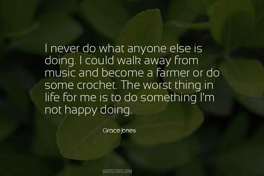 Quotes About Doing Something In Life #621959