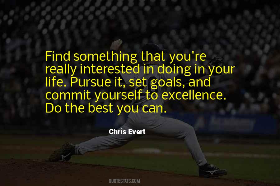 Quotes About Doing Something In Life #68366