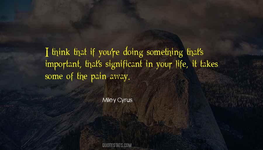 Quotes About Doing Something In Life #937114