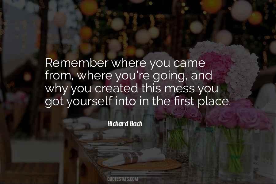 Quotes About Remember Where You Came From #373041