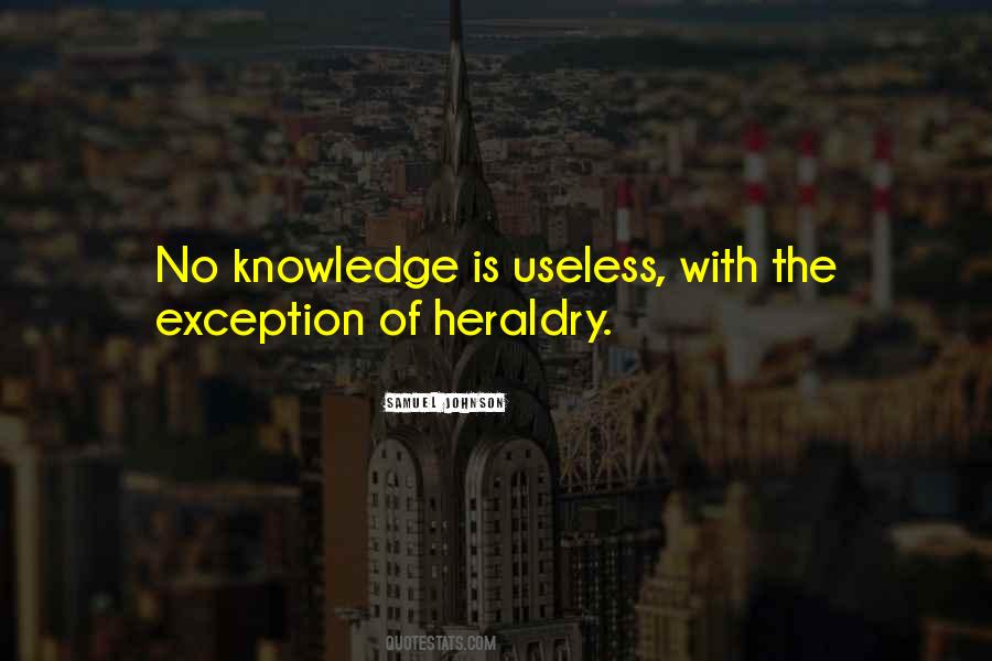 Quotes About Useless Knowledge #1049205