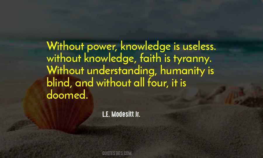 Quotes About Useless Knowledge #1690387