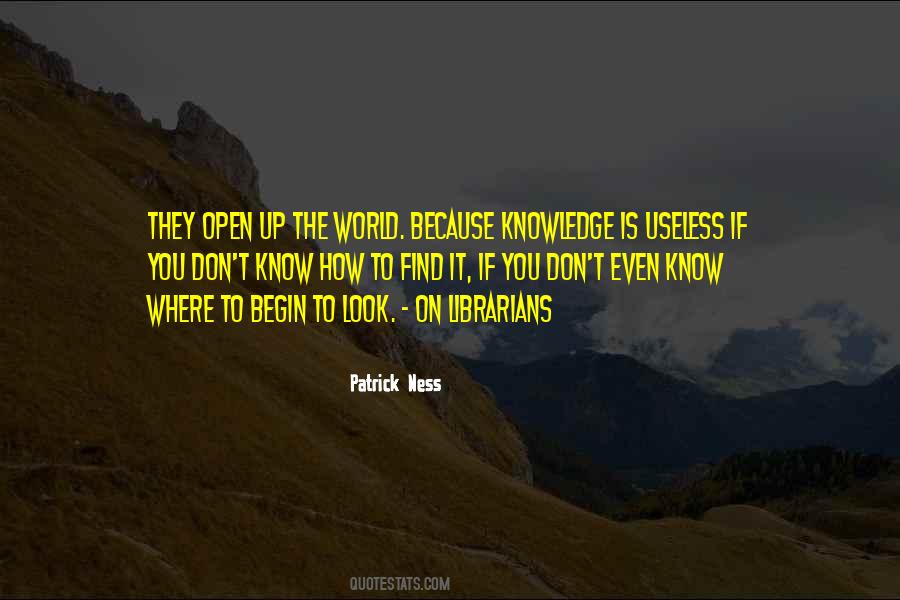 Quotes About Useless Knowledge #1777333