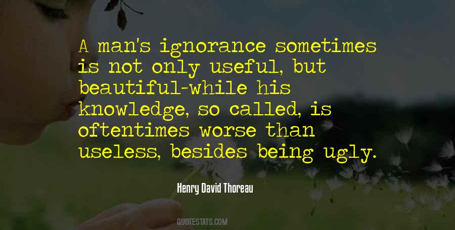Quotes About Useless Knowledge #1807429