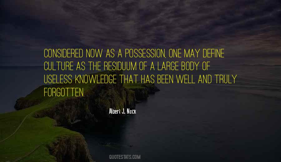 Quotes About Useless Knowledge #652053