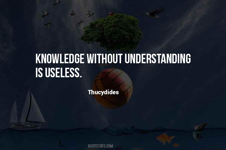 Quotes About Useless Knowledge #992996
